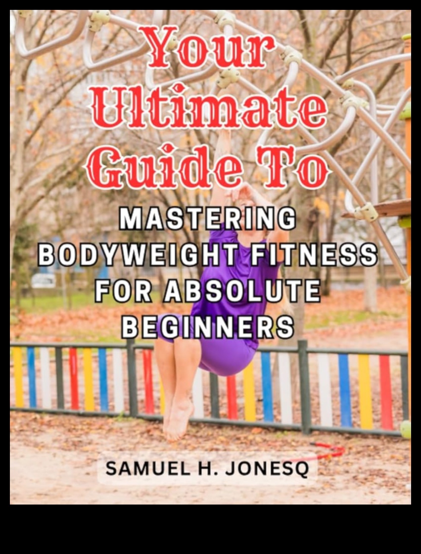 Calisthenics Unleashed: visaptverošs ceļvedis ķermeņa svara apguvei