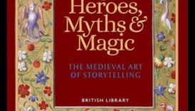 Bruņniecības hronikas: varoņteiku attēlošana viduslaiku mākslā