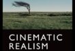 Kinematogrāfiskais reālisms: vizuālā stāstu stāstīšana mākslinieciskos rāmjos