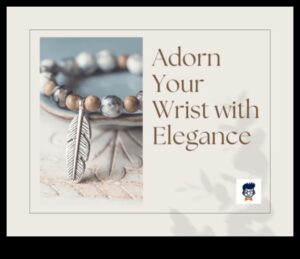 Šarms un elegants: apņemiet savu izskatu ar rokassprādzēm