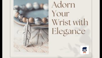 Šarms un elegants: apņemiet savu izskatu ar rokassprādzēm