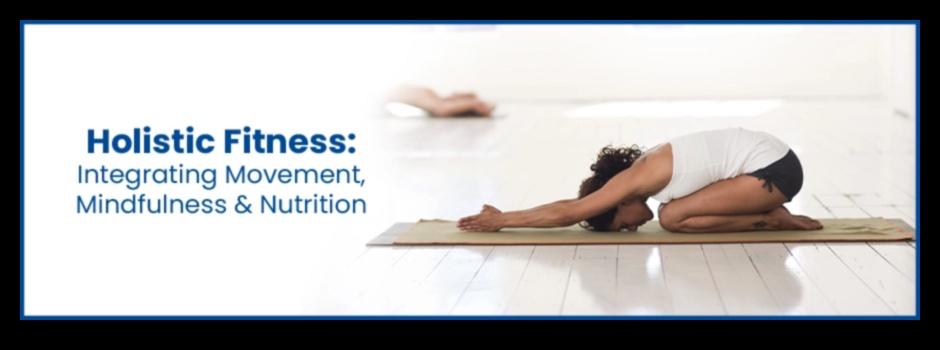 Uzmanīga ēšana, apzināta kustība: holistiska pieeja fitnesam